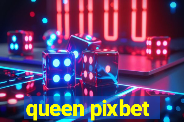 queen pixbet